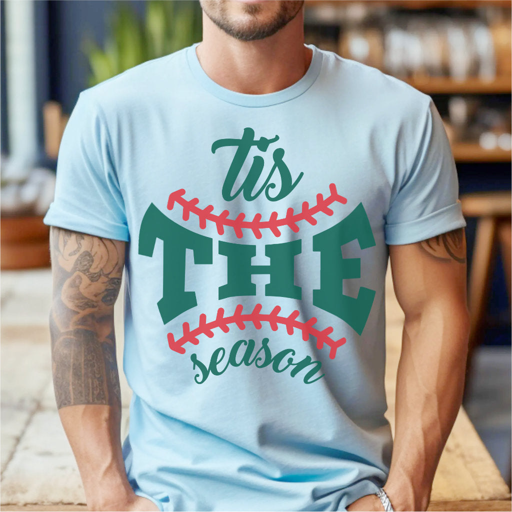 Tis The Season | Unisex T-Shirt