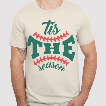 Tis The Season | Unisex T-Shirt