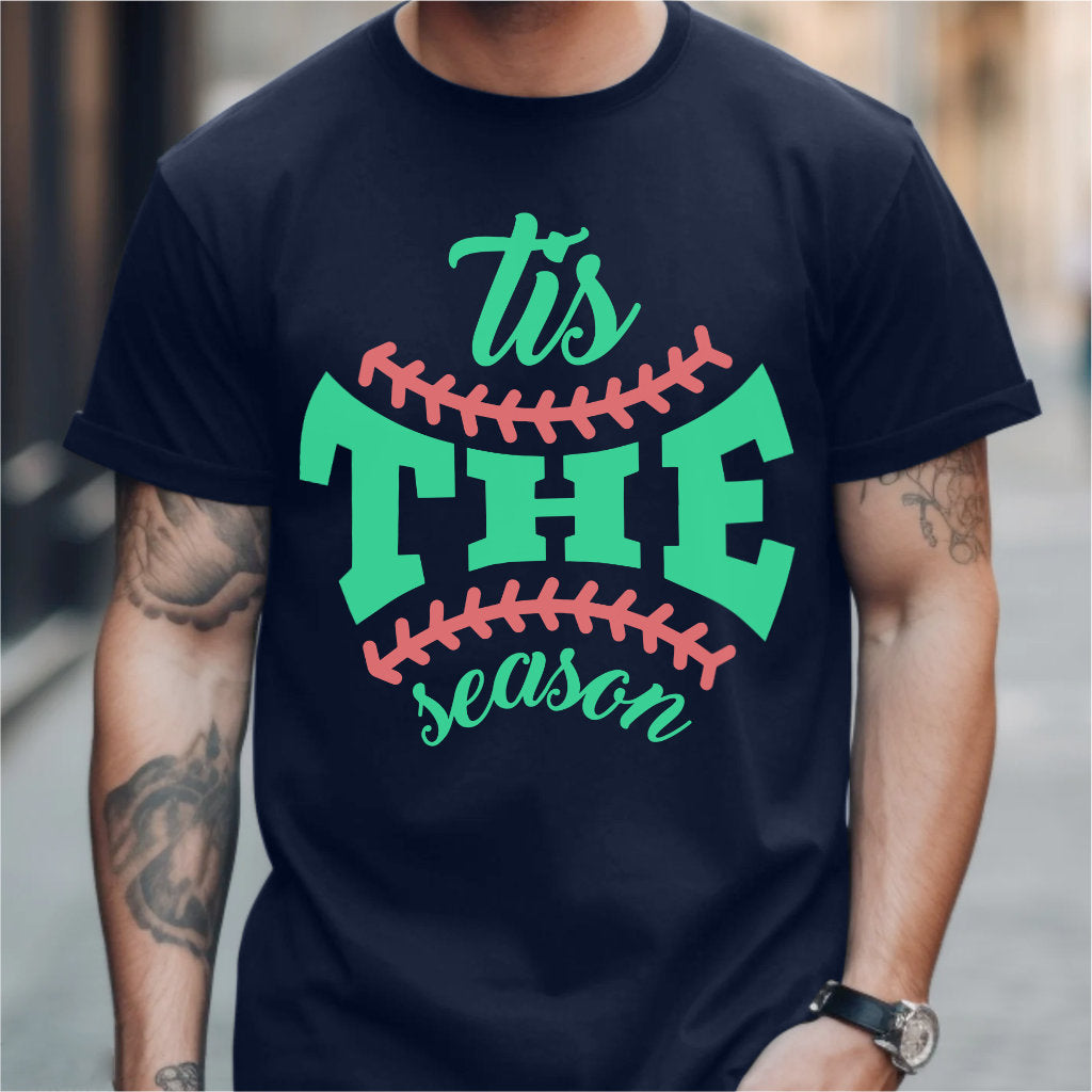 Tis The Season | Unisex T-Shirt