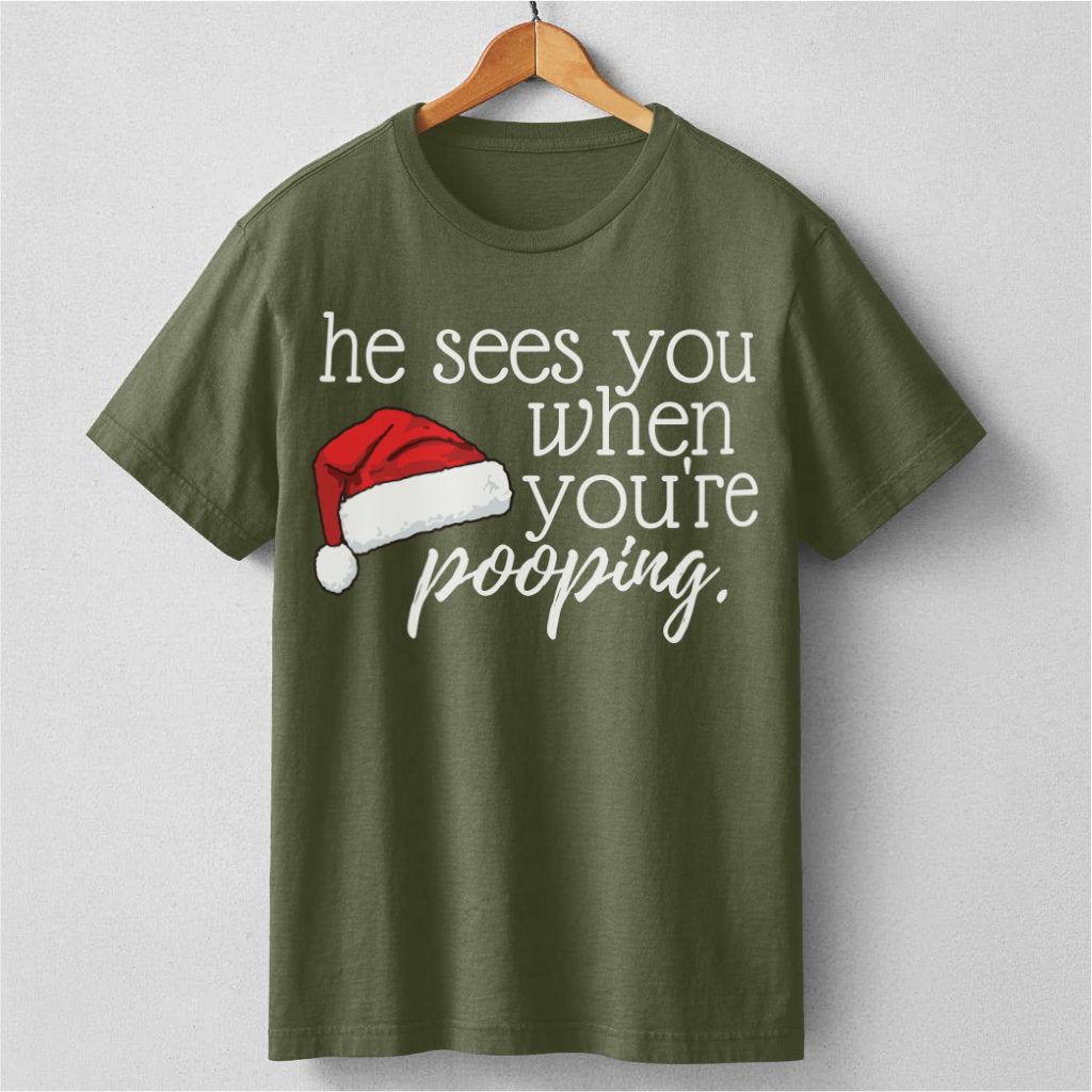 He See You When You Are Pooping | Unisex T-Shirt