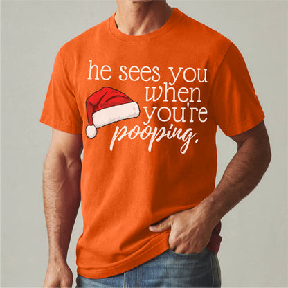 He See You When You Are Pooping | Unisex T-Shirt