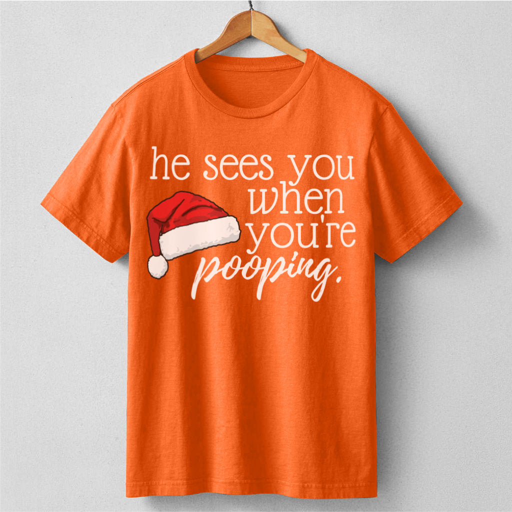 He See You When You Are Pooping | Unisex T-Shirt