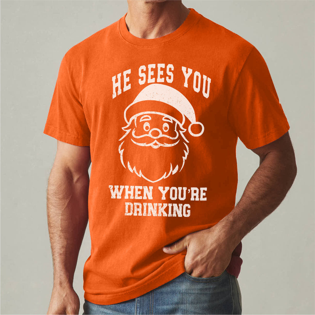 He Sees You When You Are Drinking | Unisex T-Shirt