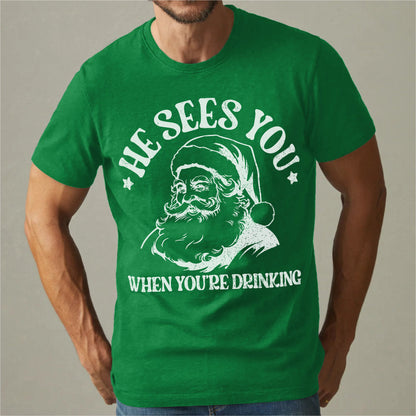 He Sees You When You Are Drinking | Unisex T-Shirt