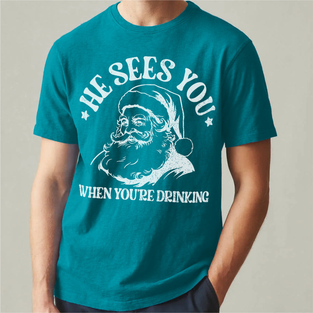 He Sees You When You Are Drinking | Unisex T-Shirt