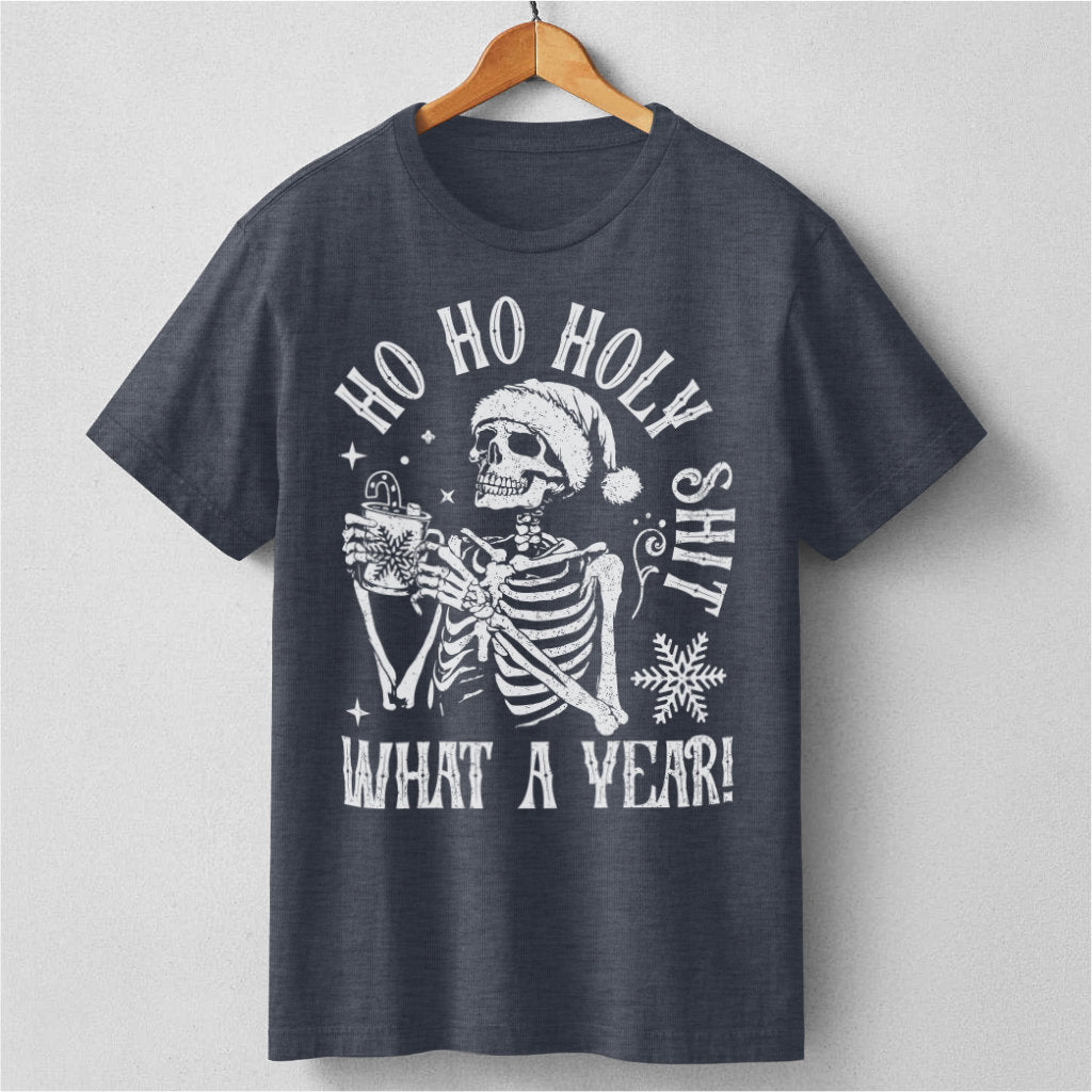 Ho Ho Holy **it, What A Year | Unisex T-Shirt