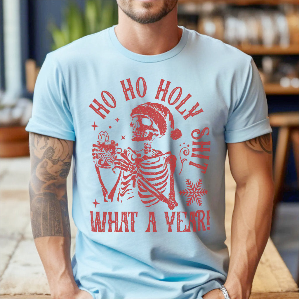 Ho Ho Holy **it, What A Year | Unisex T-Shirt