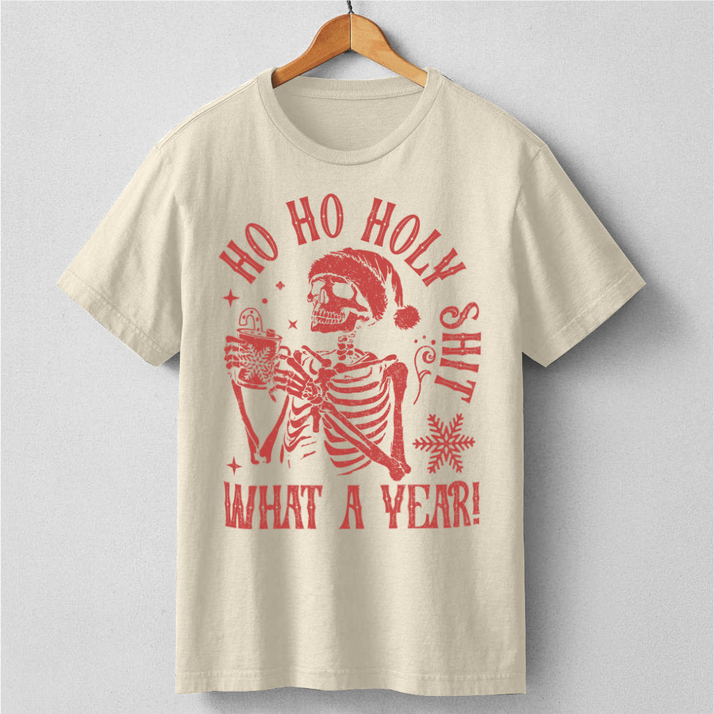 Ho Ho Holy **it, What A Year | Unisex T-Shirt