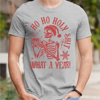 Ho Ho Holy **it, What A Year | Unisex T-Shirt