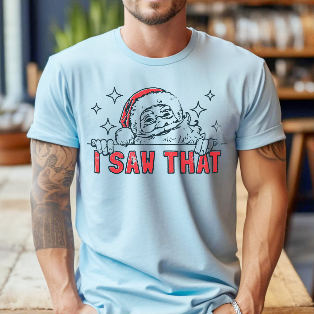 I Saw That | Unisex T-Shirt