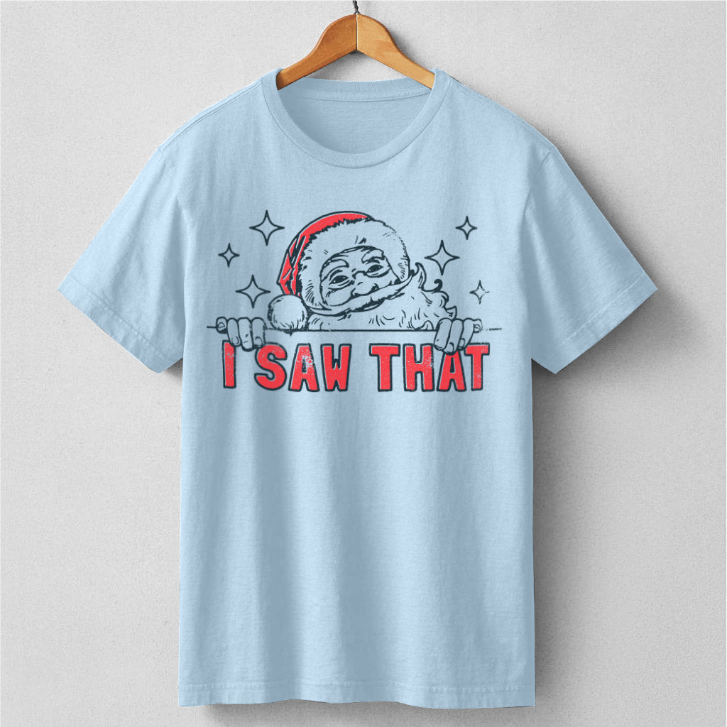 I Saw That | Unisex T-Shirt