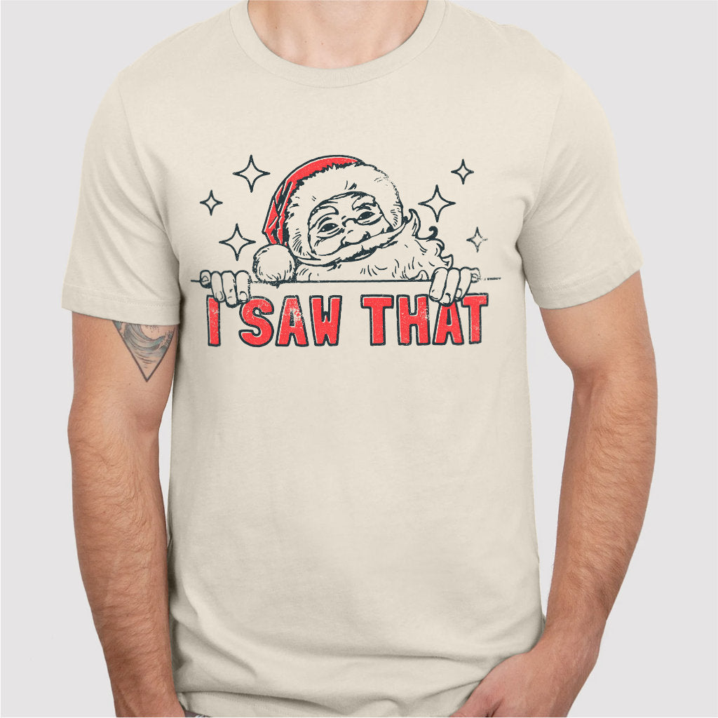 I Saw That | Unisex T-Shirt