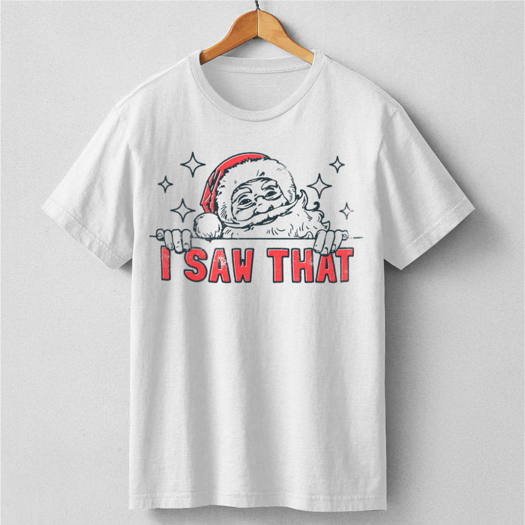 I Saw That | Unisex T-Shirt