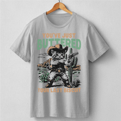 You've Just Buttered | Unisex T-Shirt