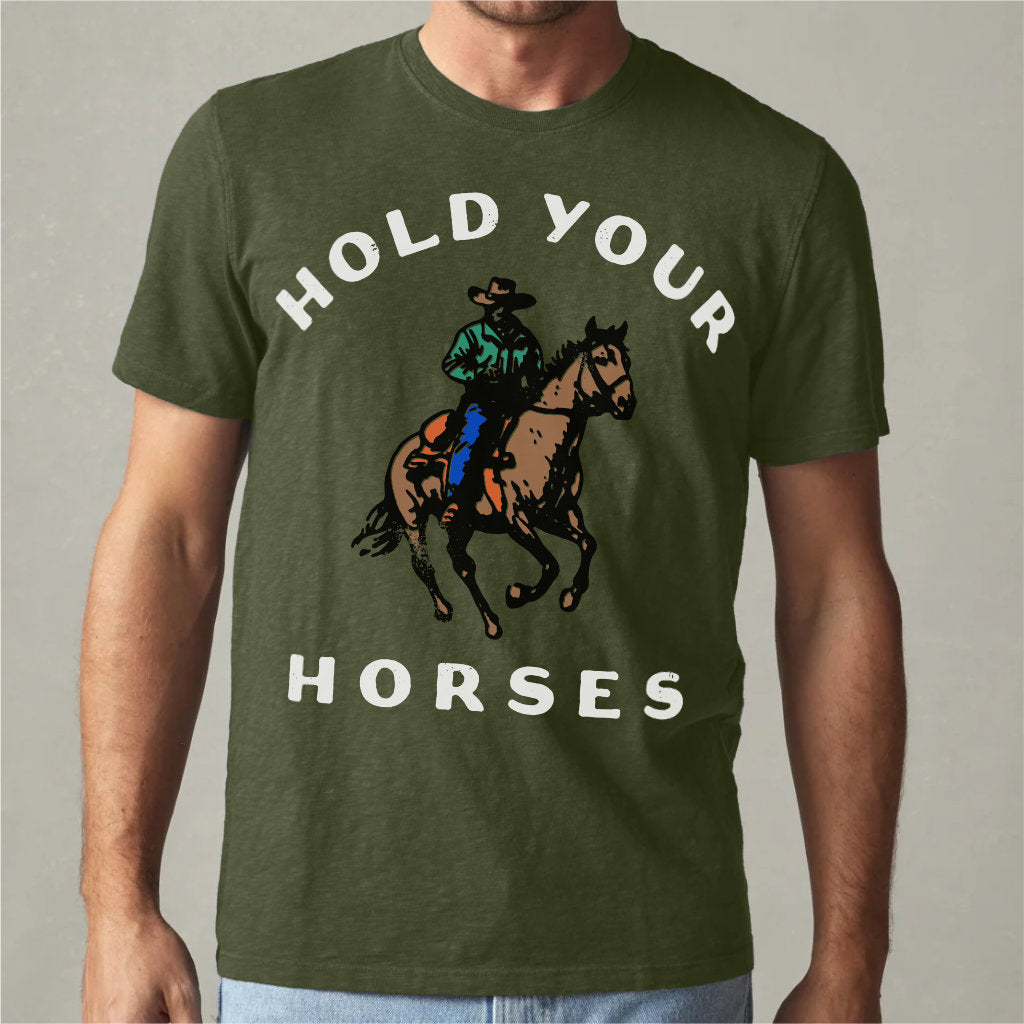 Hold Your Horse | Unisex T-Shirt