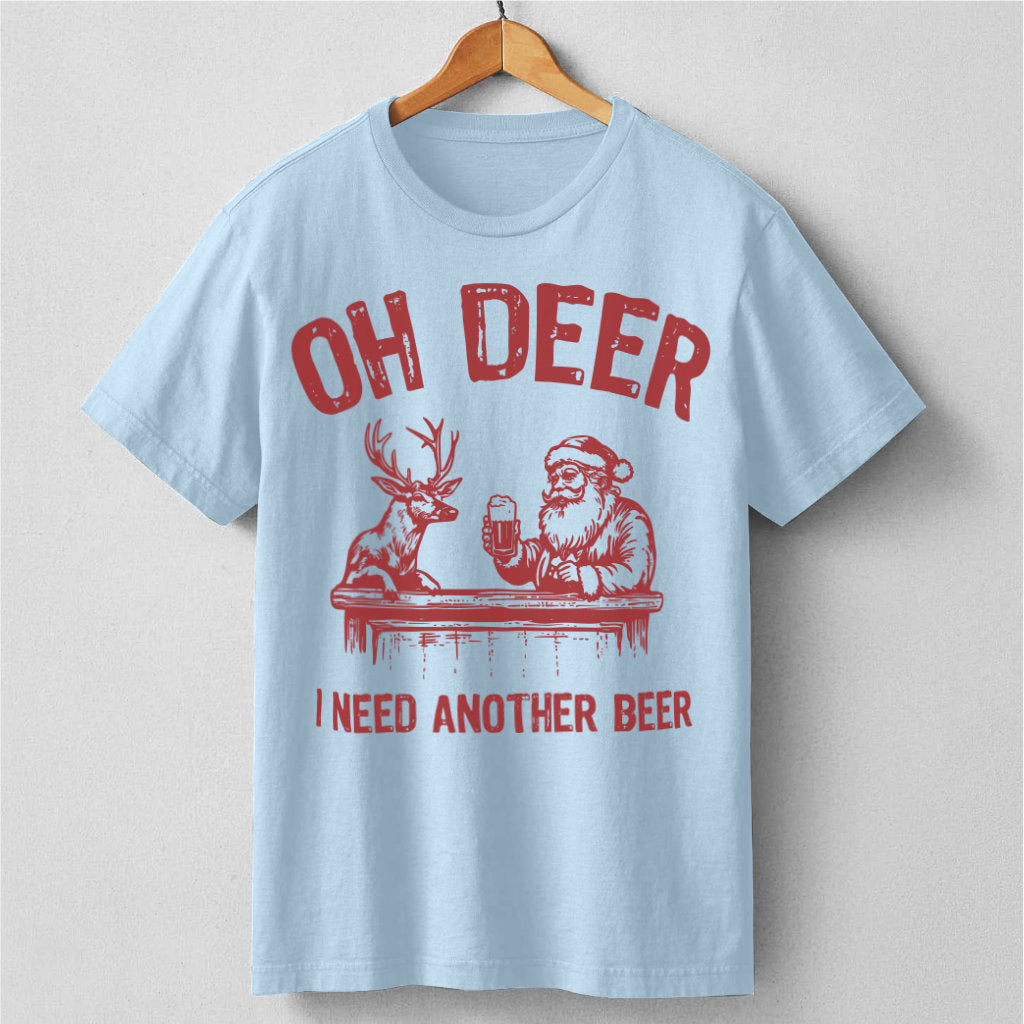 Oh Deer I Need Another Beer | Unisex T-Shirt