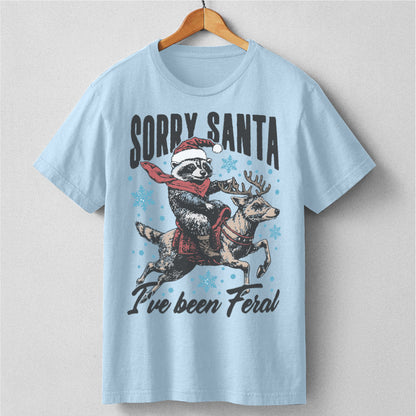 Sorry Santa, I've Been Feral | Unisex T-Shirt