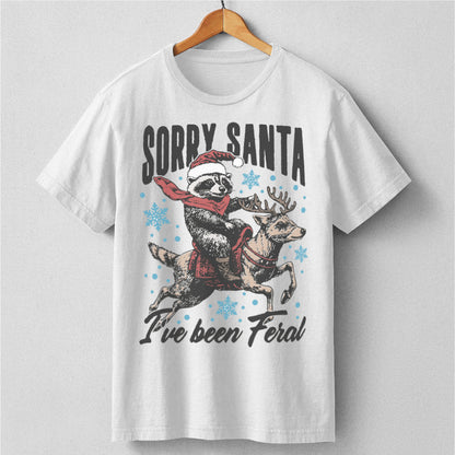 Sorry Santa, I've Been Feral | Unisex T-Shirt