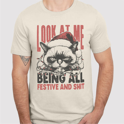 Look At Me, Being All Festive And **it | Unisex T-Shirt