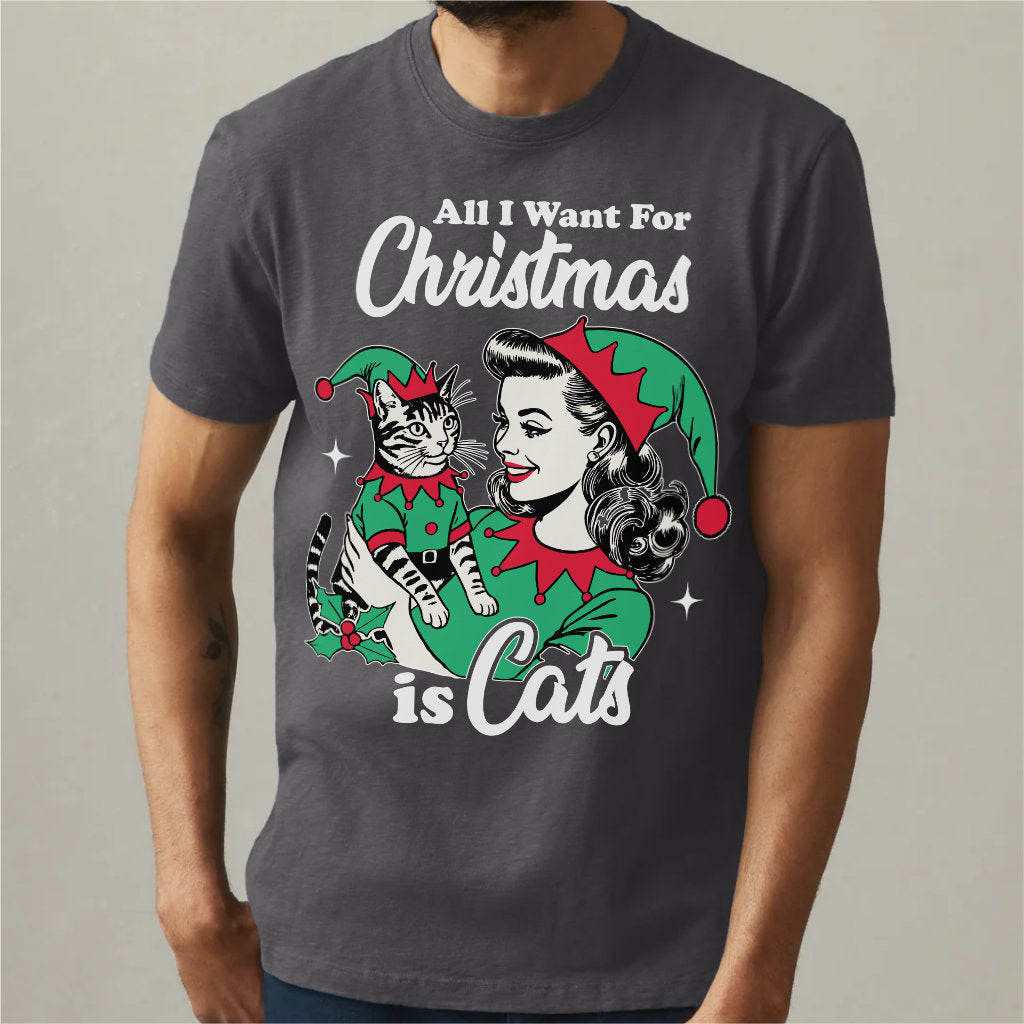 All I Want For Christmas Is Cats | Unisex T-Shirt