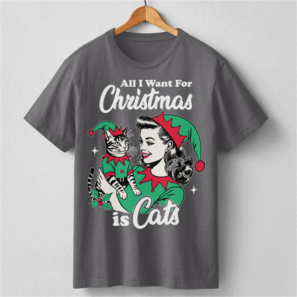 All I Want For Christmas Is Cats | Unisex T-Shirt