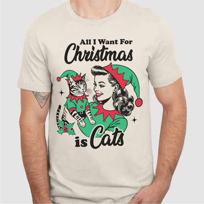 All I Want For Christmas Is Cats | Unisex T-Shirt