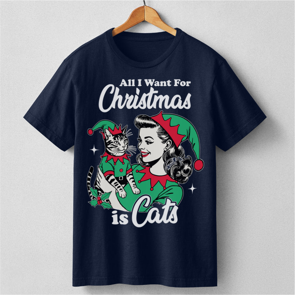 All I Want For Christmas Is Cats | Unisex T-Shirt