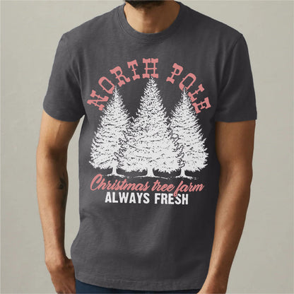 North Pole Christmas Tree Fram Always Fresh | Unisex T-Shirt