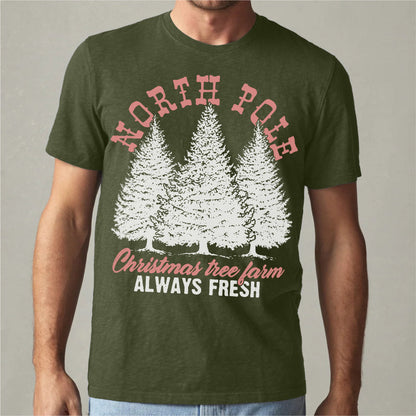 North Pole Christmas Tree Fram Always Fresh | Unisex T-Shirt