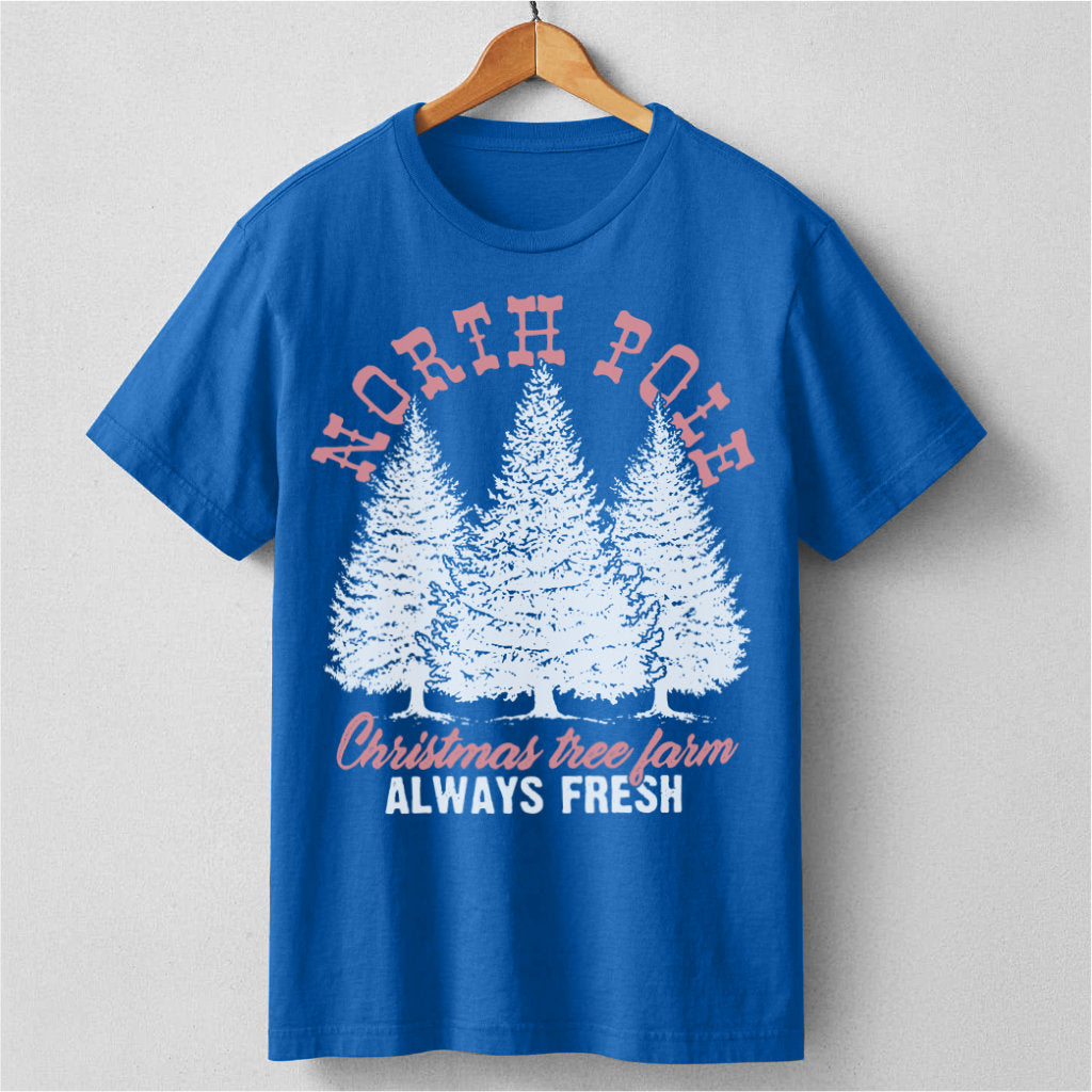 North Pole Christmas Tree Fram Always Fresh | Unisex T-Shirt