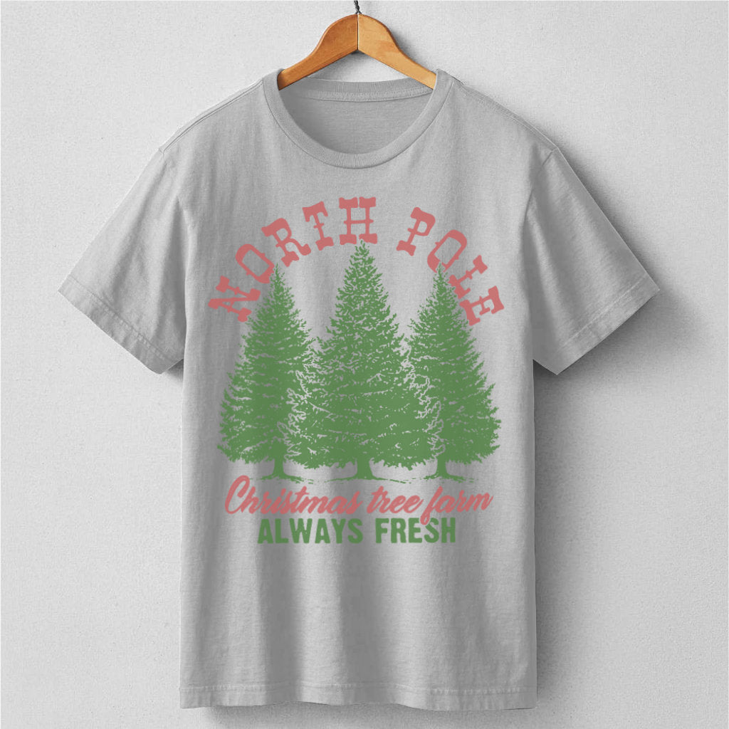 North Pole Christmas Tree Fram Always Fresh | Unisex T-Shirt