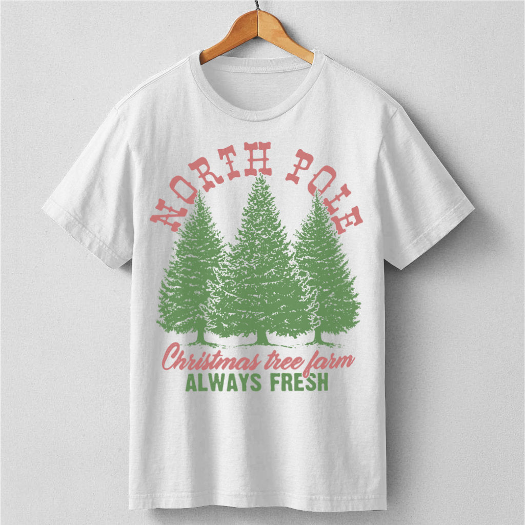 North Pole Christmas Tree Fram Always Fresh | Unisex T-Shirt