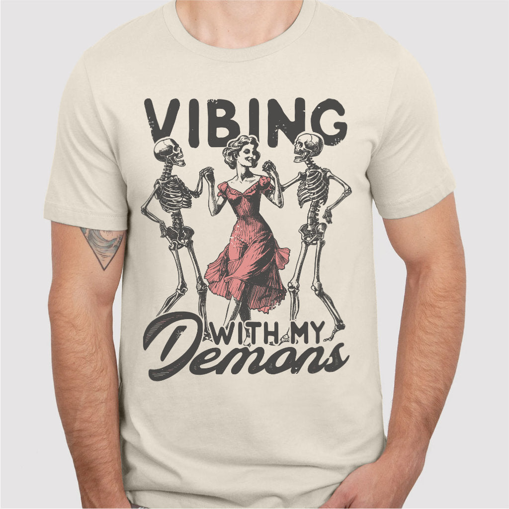 Vibing With My Demons | Unisex T-Shirt