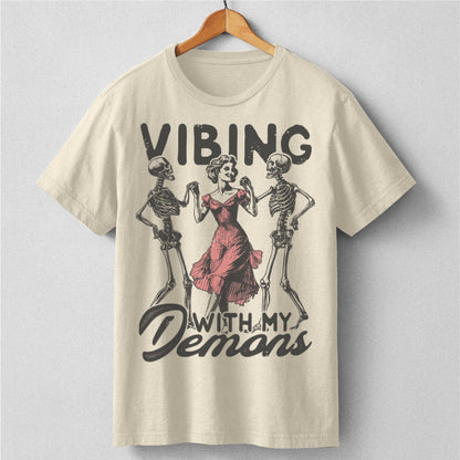 Vibing With My Demons | Unisex T-Shirt