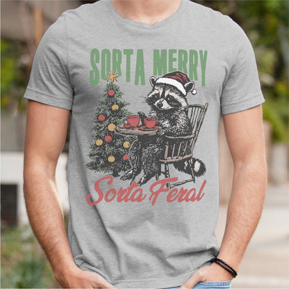 Sorta Merry Sorta Feral | Unisex T-Shirt