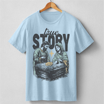 True Story | Unisex T-Shirt