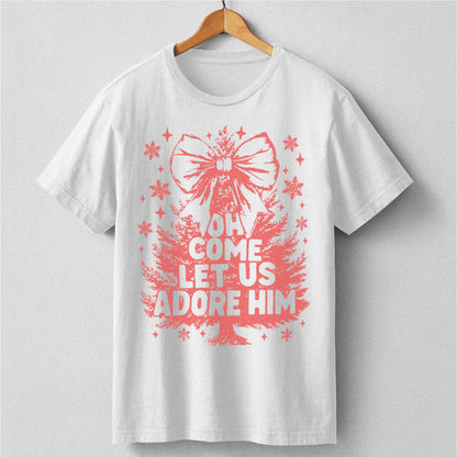 Oh Come Let Us Adore Him | Unisex T-Shirt