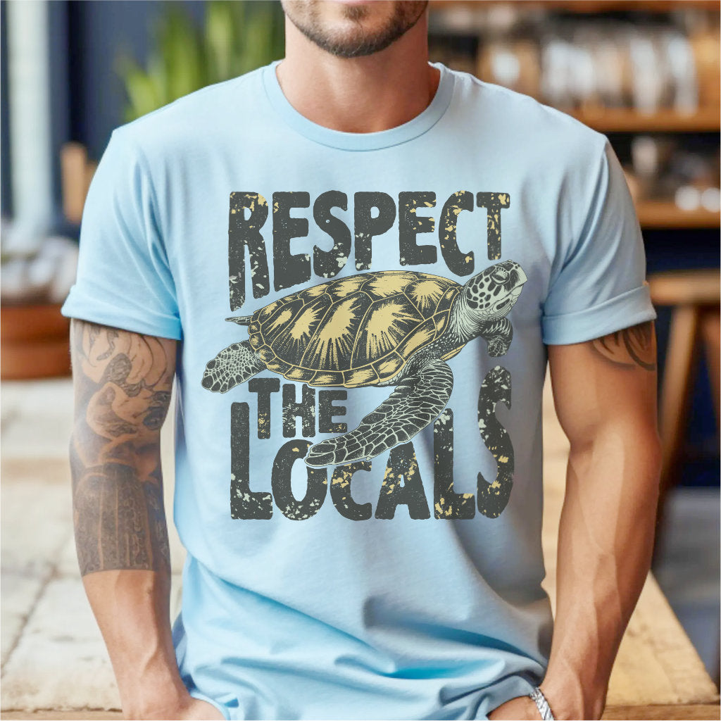 Respect The Locals | Unisex T-Shirt