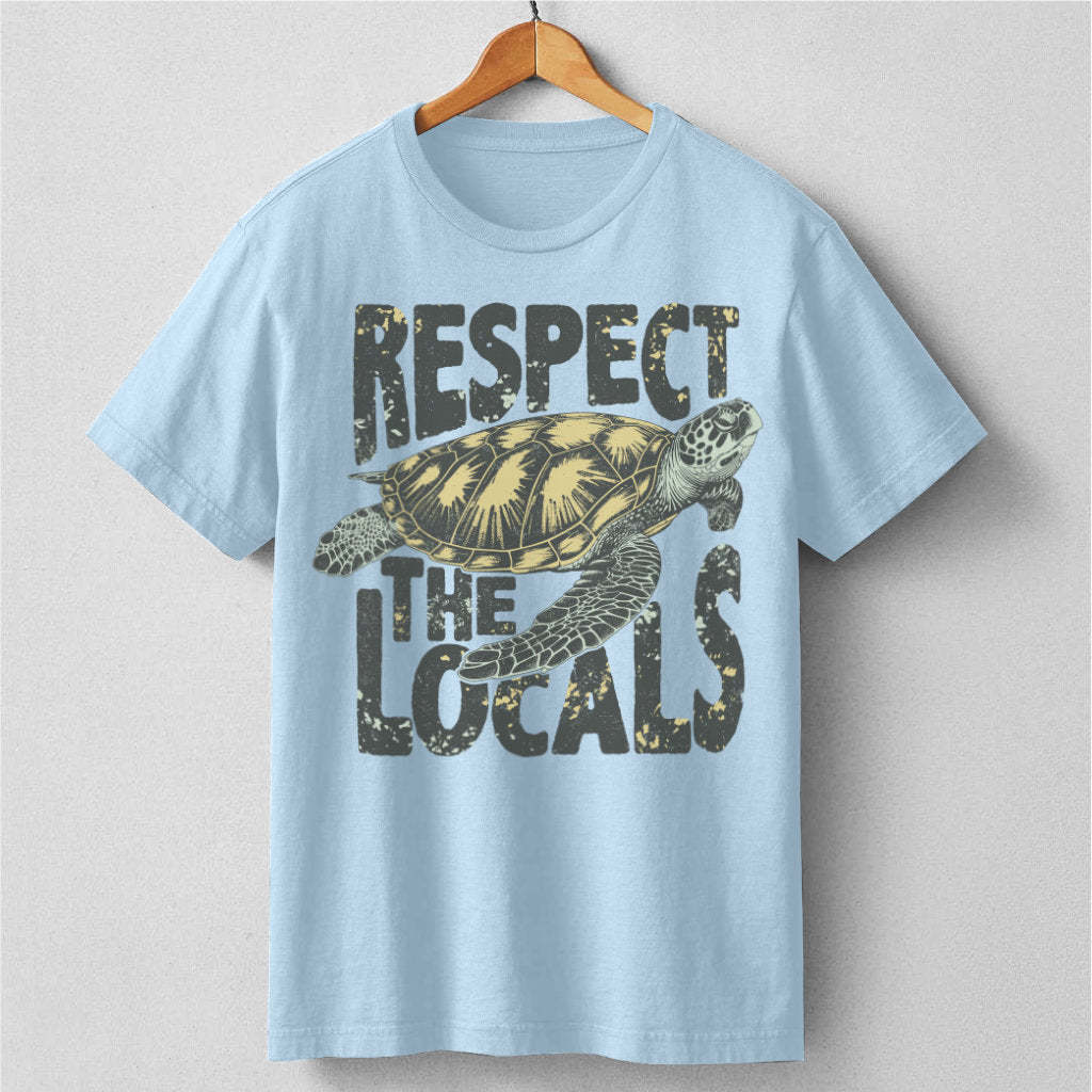 Respect The Locals | Unisex T-Shirt