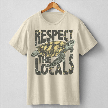 Respect The Locals | Unisex T-Shirt