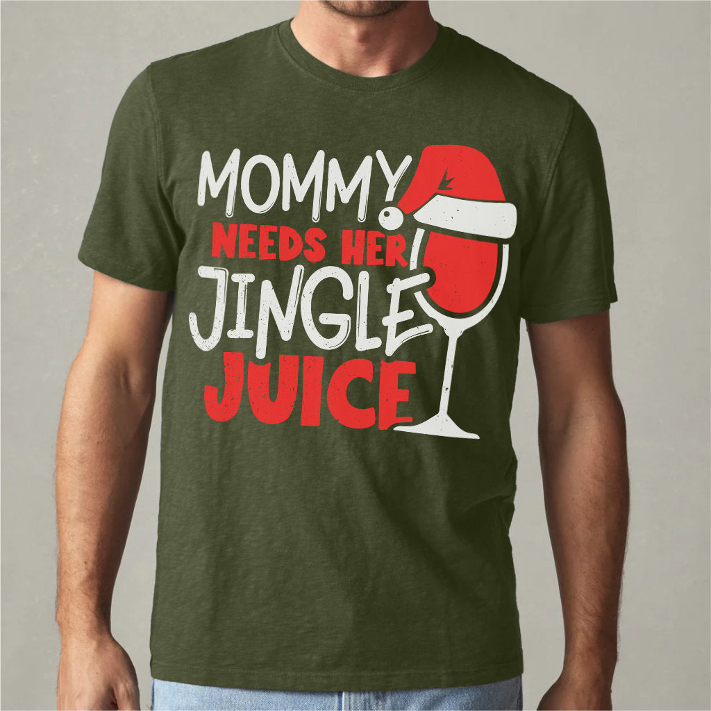 Mommy Needs Her Jingle Juice | Unisex T-Shirt