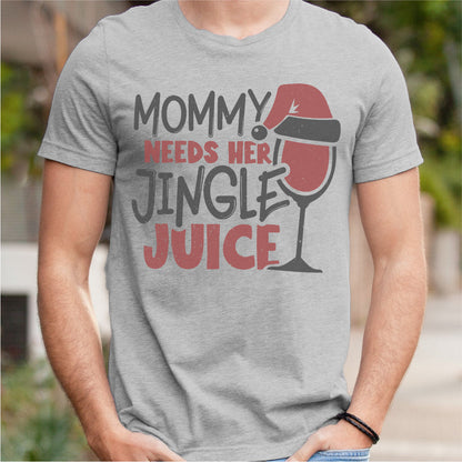 Mommy Needs Her Jingle Juice | Unisex T-Shirt