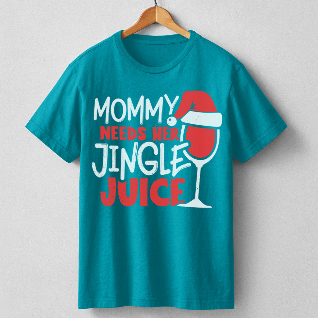 Mommy Needs Her Jingle Juice | Unisex T-Shirt