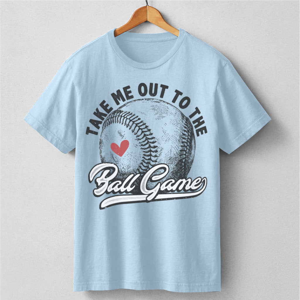 Take Me Out To The Ball Game | Unisex T-Shirt