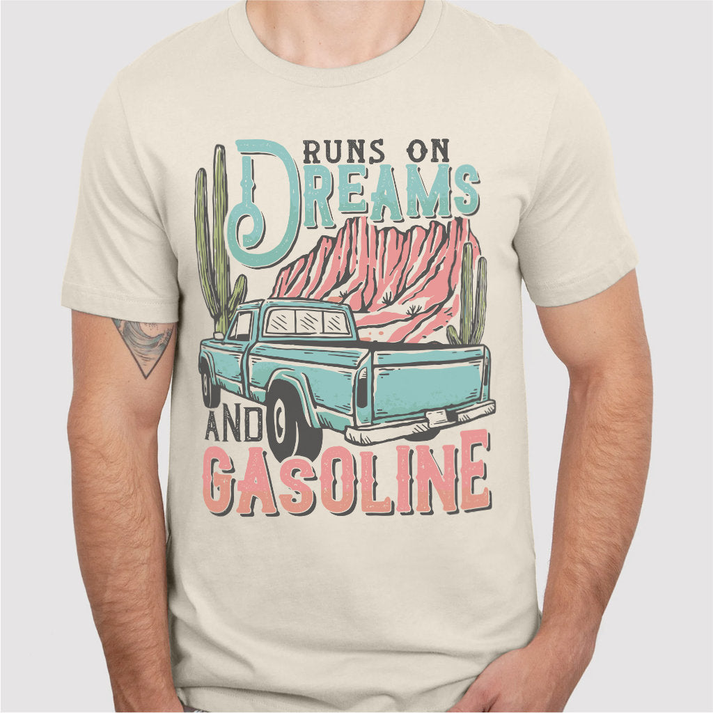 Runs On Dreams And Gasoline | Unisex T-Shirt