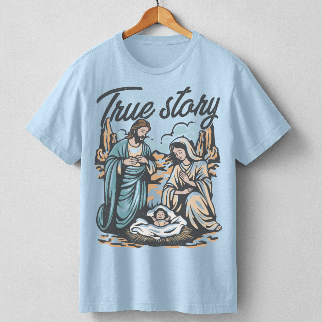 True Story | Unisex T-Shirt