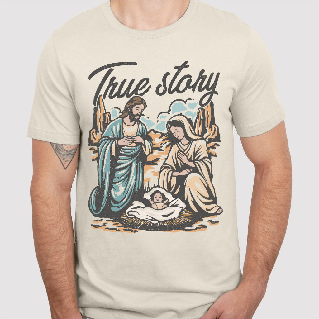 True Story | Unisex T-Shirt