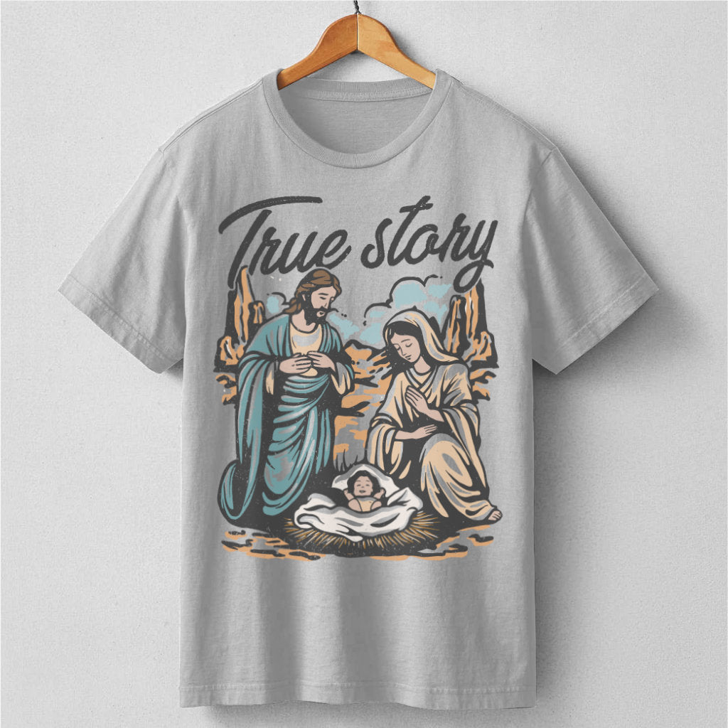 True Story | Unisex T-Shirt