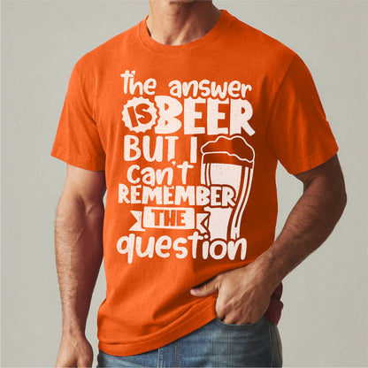 The Answer Is Beer | Unisex T-Shirt