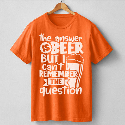 The Answer Is Beer | Unisex T-Shirt